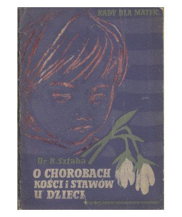 O chorobach kości i stawów u dzieci