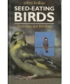 Seed-eating Birds. Their Care and Breeding