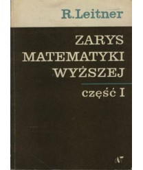 Zarys matematyki wyższej dla inżynierów cz.1 Rachunek różniczkowy