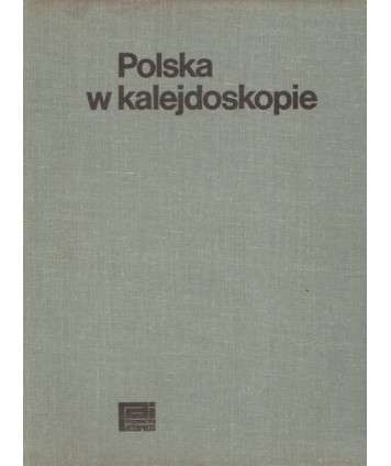 Polska w kalejdoskopie