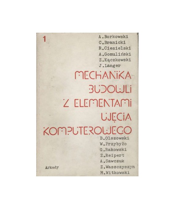 Mechanika budowli z elementami ujęcia komputerowego cz.1