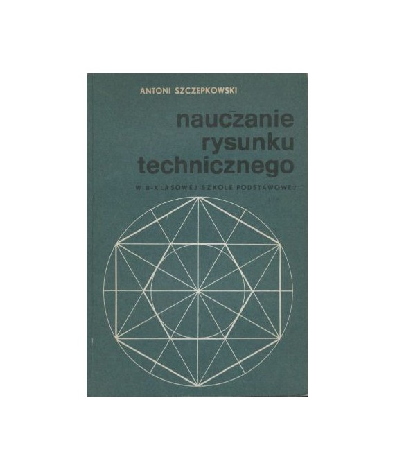 Nauczanie rysunku technicznego w 8-klasowej SP