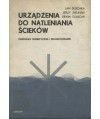 Urządzenia do natleniana ścieków. Podstawy teoretyczne i projektowanie
