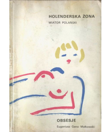 Holenderska żona. Obsesje