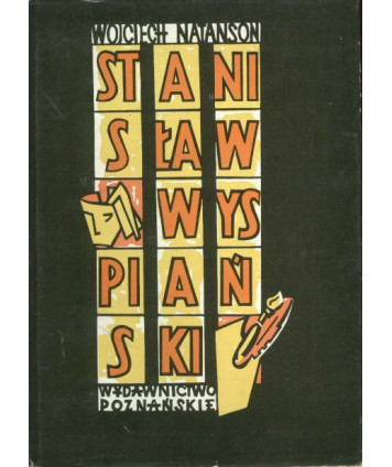 Stanisław Wyspiański. Próba nowego spojrzenia