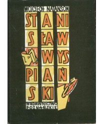 Stanisław Wyspiański. Próba nowego spojrzenia