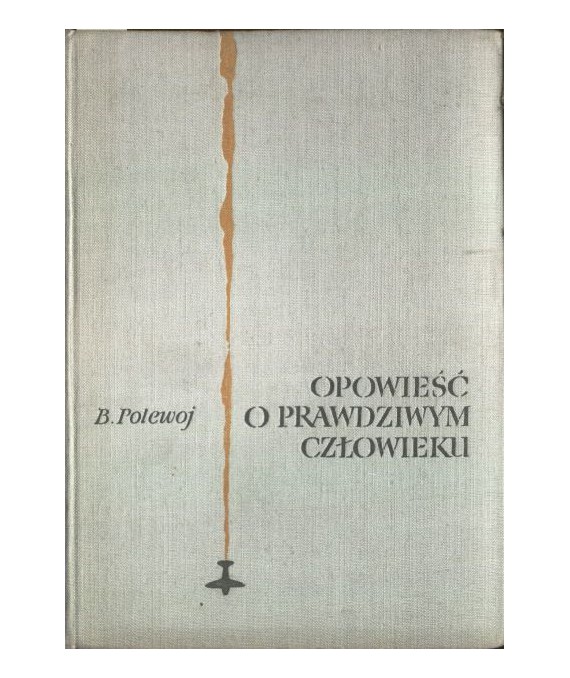 Opowieść o prawdziwym człowieku