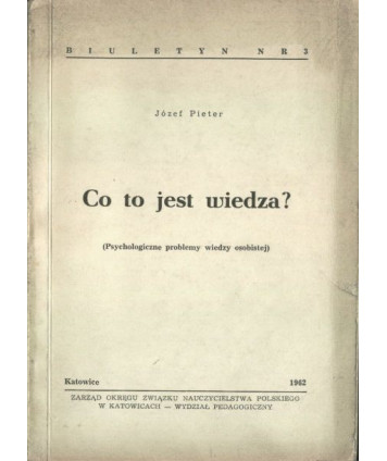 Co to jest wiedza? Psychologiczne problemy wiedzy osobistej