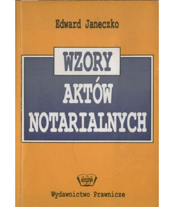 Wzory aktów notarialnych