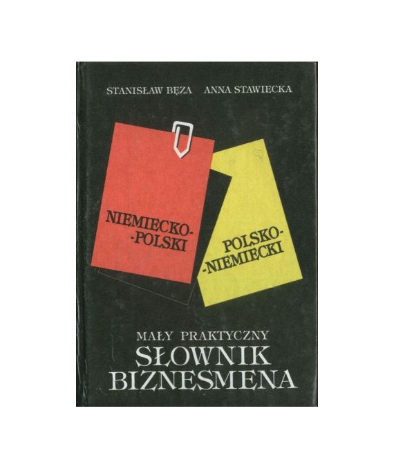 Mały praktyczny słownik biznesmena niemiecko-polski, polsko-niemiecki