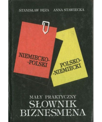 Mały praktyczny słownik biznesmena niemiecko-polski, polsko-niemiecki
