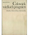 Człowiek wielkich pragnień. Matka Marcelina Darowska 1827-1911