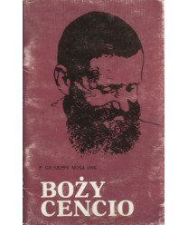 Boży Cencio. Biografia misjonarza Konsolaty P. Vincenzo DOLZA