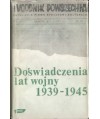 Doświadczenia lat wojny 1939-1945. Fakty, postawy, refleksje