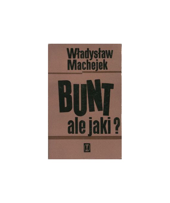 Bunt, ale jaki?