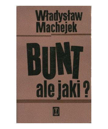 Bunt, ale jaki?