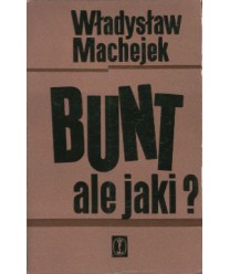 Bunt, ale jaki?