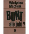 Bunt, ale jaki?