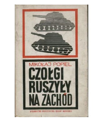 Czołgi ruszyły na zachód