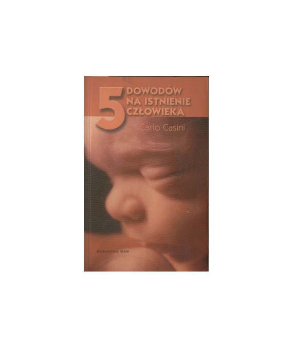 5 dowodów na istnienie człowieka