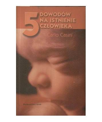 5 dowodów na istnienie człowieka
