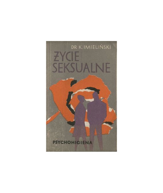 Życie seksualne. Psychohigiena