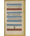 500 zagadek sportowych
