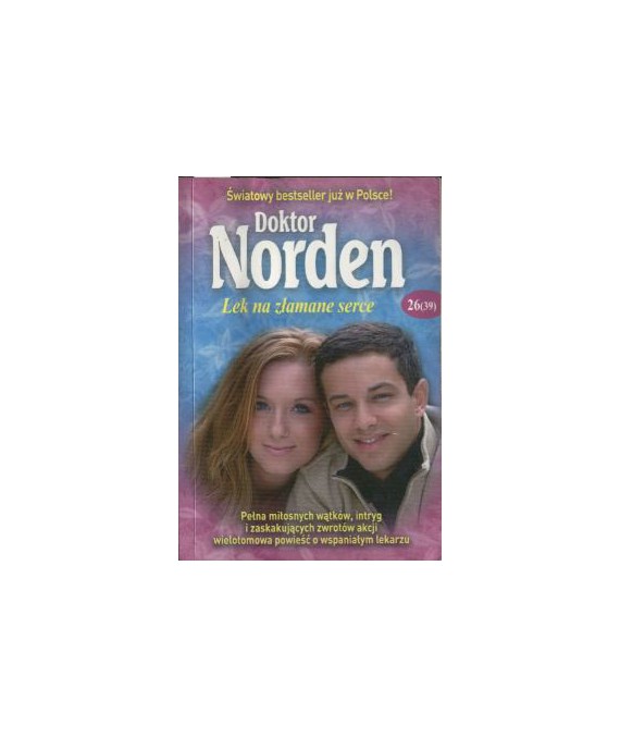 Lek na złamane serce. Doktor Norden t.26(39)