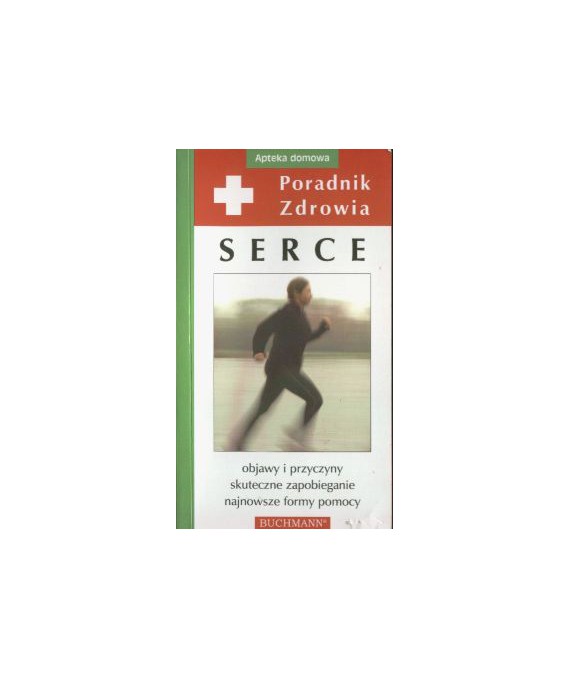 Serce. Poradnik zdrowia