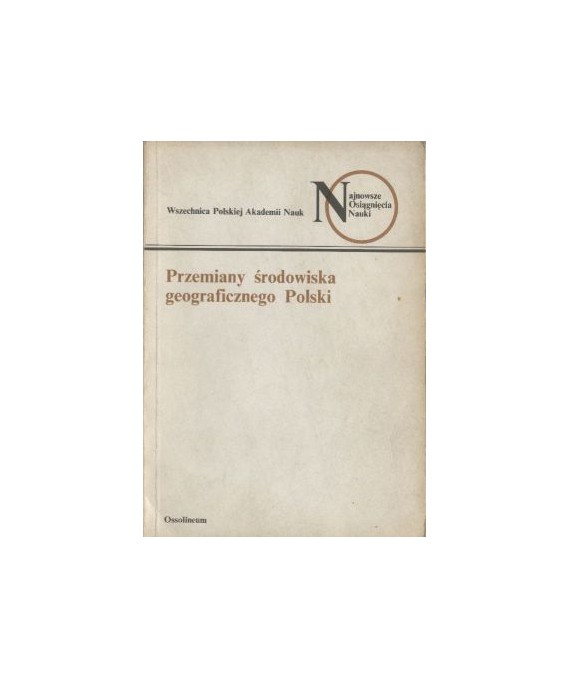 Przemiany środowiska geoegraficznego Polski