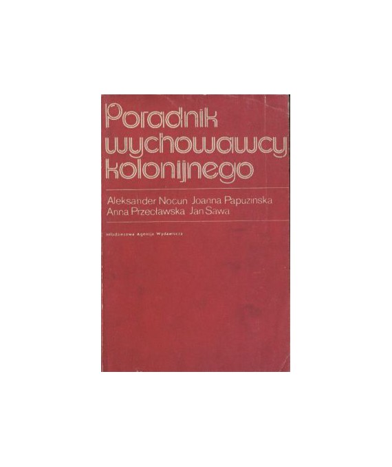 Poradnik wychowawcy kolonijnego