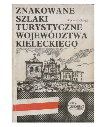 Znakowane szlaki turystyczne województwa kieleckiego