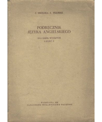 Podręcznik języka angielskiego dla szkół wyższych cz.I