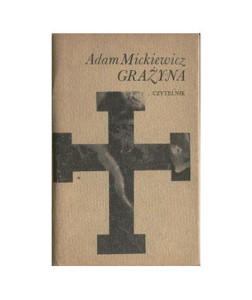 Grażyna. Powieść litewska