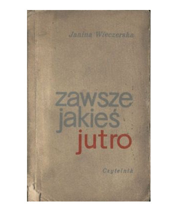 Zawsze jakieś jutro