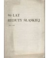 50 lat Teatru Reduta Śląska w Chorzowie 1933-1983