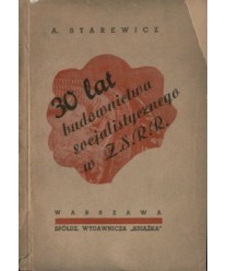 30 lat budownictwa socjalistycznego w ZSRR