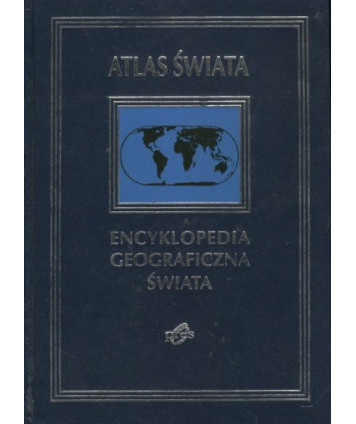 Atlas świata. Encyklopedia geograficzna świata t.12
