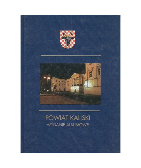 Powiat kaliski. Wydanie albumowe