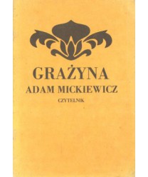 Grażyna. Powieść litewska