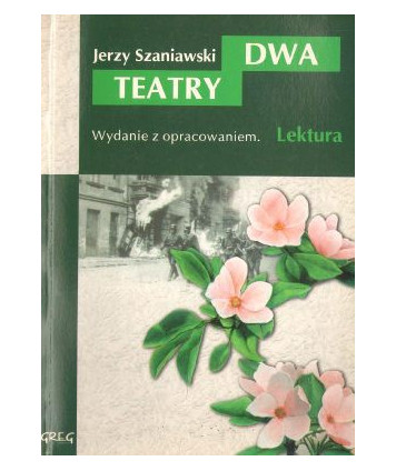 Dwa teatry. Komedia w 3 aktach