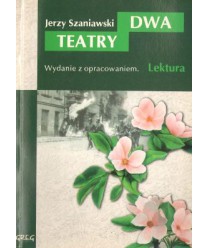 Dwa teatry. Komedia w 3 aktach