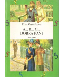 A... B... C..., Dobra pani