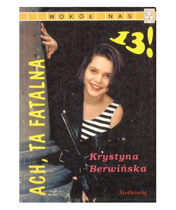 Ach, ta fatalna trzynastka!