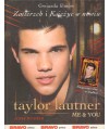 Taylor Lautner. Me & You