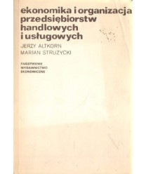 Ekonomika i organizacja przedsiębiorstw handlowych i usługowych