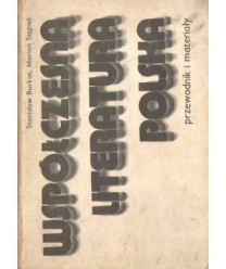 Współczesna literatura polska. Przewodnik i materiały