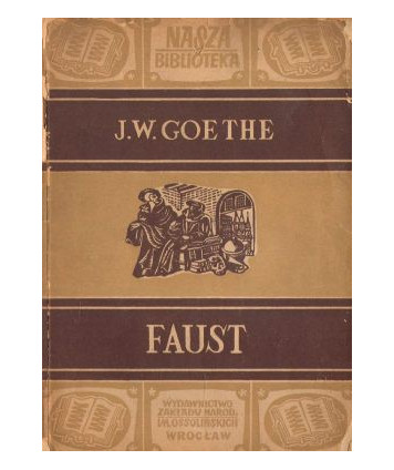 Faust. Tragedii część pierwsza (wybór)