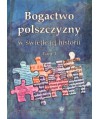 Bogactwo polszczyzny w świetle jej historii t.3