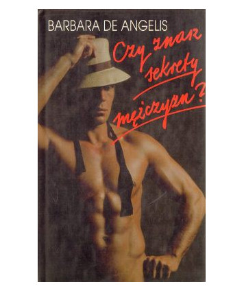 Czy znasz sekrety mężczyzn?